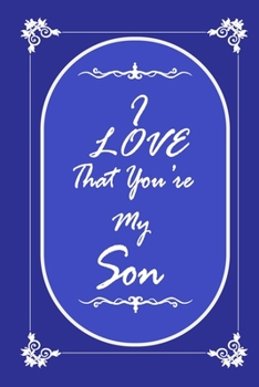 Paperback I Love That You Are My Son 2020 Planner Weekly and Monthly: Jan 1, 2020 to Dec 31, 2020/ Weekly & Monthly Planner + Calendar Views: (Gift Book for Son Book