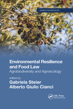 Paperback Environmental Resilience and Food Law: Agrobiodiversity and Agroecology Book