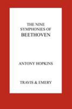 Paperback The Nine Symphonies of Beethoven Book