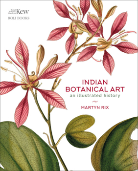 Hardcover Indian Botanical Art: An Illustrated History Book