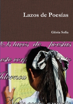 Paperback Lazos de Poesías [Spanish] Book