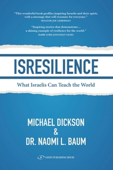 Paperback ISResilience: What Israelis Can Teach the World Book