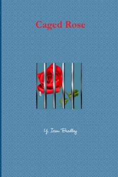Paperback Caged Rose Book