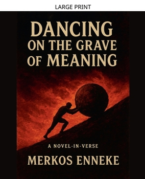 Paperback Dancing on the Grave of Meaning [Large Print] Book