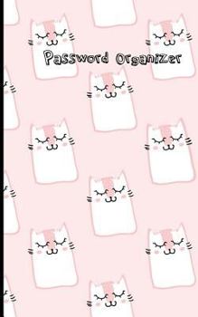 Paperback Password Organizer: An internet password logbook 5x8 with 102 pages password book, password keeper Store username, password, website, soci Book