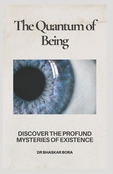 Paperback The Quantum Of Being Book