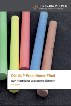 Paperback Die NLP Practitioner Fibel [German] Book