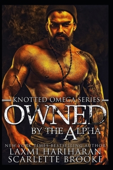 Owned by the Alpha - Book #3 of the Knotted Omega