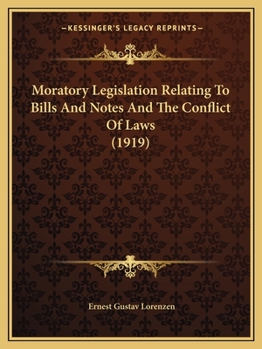 Moratory Legislation Relating to Bills and Notes and the Conflict of Laws