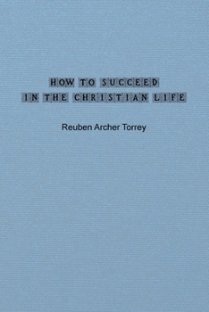 Paperback How to Succeed in the Christian Life Book