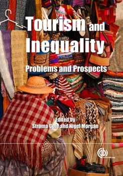 Tourism and Inequality: Problems and Prospects