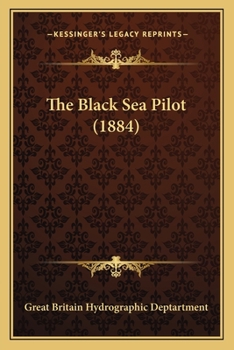 Paperback The Black Sea Pilot (1884) Book