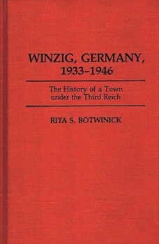 Hardcover Winzig, Germany, 1933-1946: The History of a Town Under the Third Reich Book
