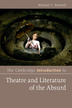 Paperback The Cambridge Introduction to Theatre and Literature of the Absurd Book