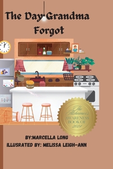 Paperback The Day Grandma Forgot Book
