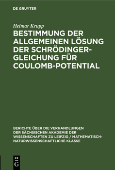 Bestimmung der allgemeinen Lösung der Schrödinger-Gleichung für Coulomb-Potential