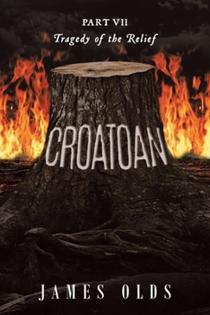 Paperback Croatoan: Tragedy of the Relief Book