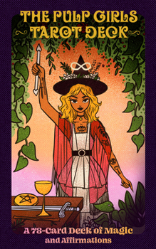 Cards The Pulp Girls Tarot Deck: A 78-Card Deck of Magic and Affirmations Book
