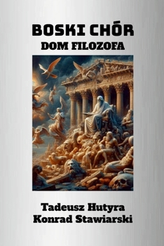 Paperback Boski Chór: DOM Filozofa [Polish] Book