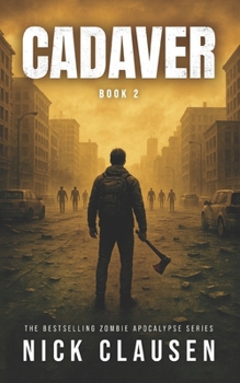 Paperback Cadaver 2: A Zombie Apocalypse Thriller Book