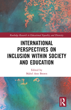 Hardcover International Perspectives on Inclusion within Society and Education Book