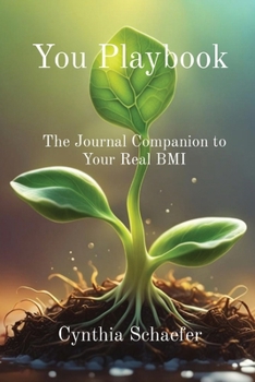 Paperback You Playbook: The Journal Companion to Your Real BMI [Large Print] Book