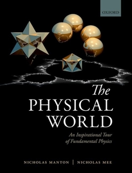 Paperback Physical World: An Inspirational Tour of Fundamental Physics Book