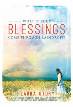 Paperback What If Your Blessings Come Through Raindrops Book