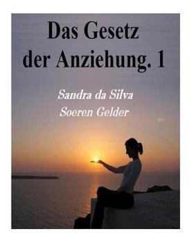 Paperback Das Gesetz der Anziehung: Teil 1 und Teil 2 [German] Book