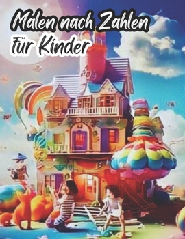 Paperback Malen nach Zahlen für Kinder [German] Book