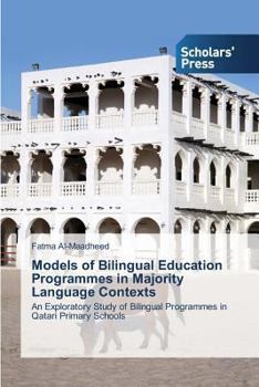 Paperback Models of Bilingual Education Programmes in Majority Language Contexts Book
