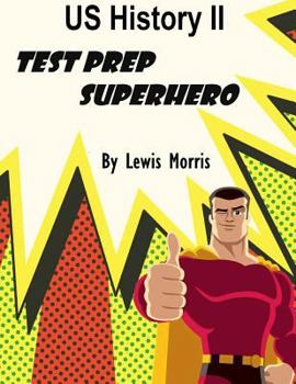 Paperback US History II Test Prep Superhero Book