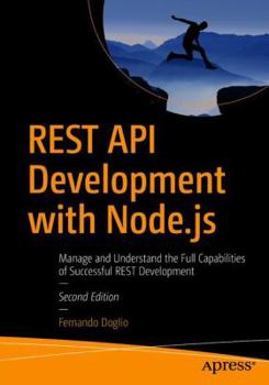 Paperback Rest API Development with Node.Js: Manage and Understand the Full Capabilities of Successful Rest Development Book