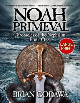 Noah Primeval: LARGE PRINT