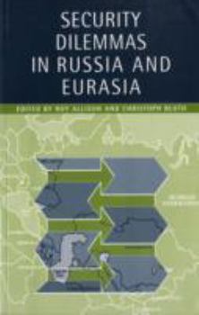 Paperback Security Dilemmas in Russia and Eurasia Book