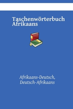 Paperback Taschenwörterbuch Afrikaans: Afrikaans-Deutsch, Deutsch-Afrikaans [German] Book