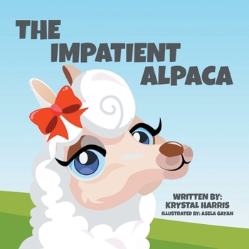 Paperback The Impatient Alpaca Book