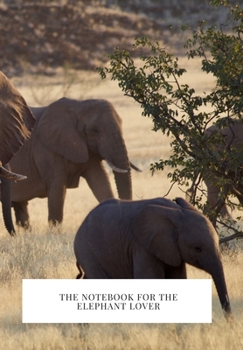 Paperback The Notebook for the Elephant Lover Book