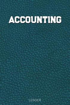 Paperback Accounting Ledger: Simple Ledger Cash Book, Accounting Ledger for Small Business, Ledger Notebook, Expense Record Book
