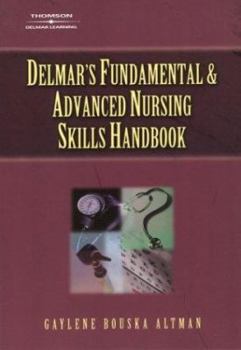 Paperback Delmar's Fundamental & Advanced Nursing Skills Handbook Book