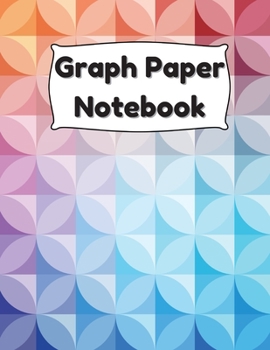 Paperback Graph Paper Notebook: Large Simple Graph Paper Notebook, 100 Quad ruled 4x4 pages 8.5 x 11 / Grid Paper Notebook for Math and Science Studen Book