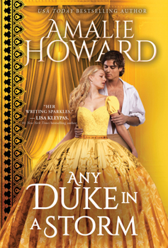 Any Duke in a Storm - Book #4 of the Daring Dukes