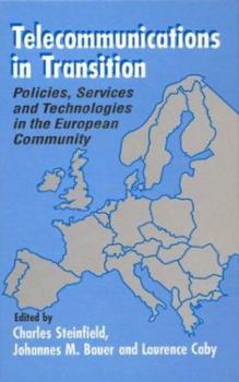 Hardcover Telecommunications in Transition: Policies, Services and Technologies in the European Community Book