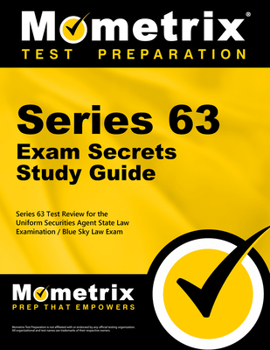 Paperback Series 63 Exam Secrets Study Guide: Series 63 Test Review for the Uniform Securities Agent State Law Examination / Blue Sky Law Exam Book