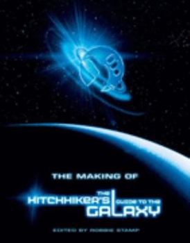 Paperback The Making Of The Hitchhiker's Guide To The Galaxy Book