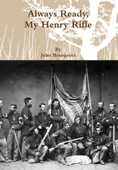 Hardcover Always Ready, My Henry Rifle Book