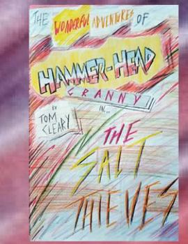 Paperback The Wonderful Adventures Of Hammerhead Granny: The Salt Theives and Strange Technology Book