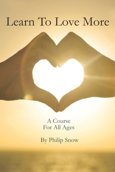 Paperback Learn To Love More: A Course For All Ages Book