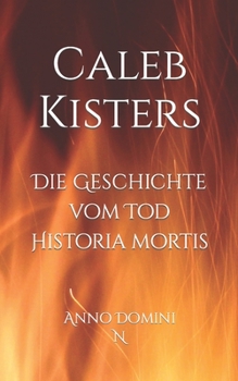 Paperback Die Geschichte vom Tod Historia mortis: Anno Domini N [German] Book