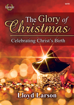 Paperback The Glory of Christmas: Celebrating Christ's Birth Book